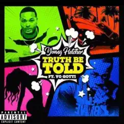 Truth Be Told (feat. Yo Gotti) Song Lyrics