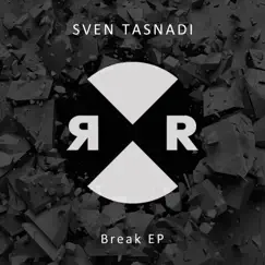 Break EP by Sven Tasnadi album reviews, ratings, credits