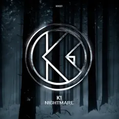 Nightmare (Rawversed Mix) - Single by K1 album reviews, ratings, credits