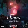 I Know (feat. Big Buxks) - Single album lyrics, reviews, download