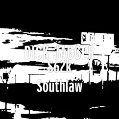 S62k Southlaw - Single by Dick Jagger album reviews, ratings, credits