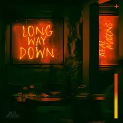 Long Way Down - Single by Real Mvsons album reviews, ratings, credits