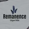 Remanence - Single album lyrics, reviews, download