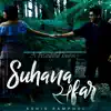 Suhana Safar - Single album lyrics, reviews, download
