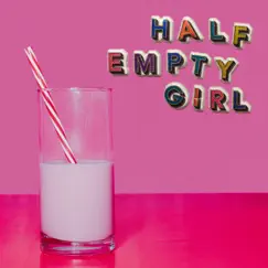 Half Empty Girl Song Lyrics