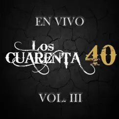 En Vivo, Vol. 3 by Grupo Los Cuarenta album reviews, ratings, credits