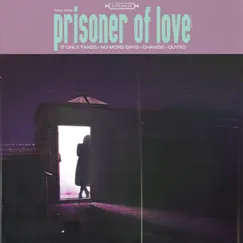 Prisoner of Love Demos - EP by Paul Odir album reviews, ratings, credits