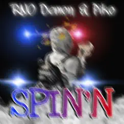 SPIN'N (feat. Piko) - Single by RNO Demon album reviews, ratings, credits