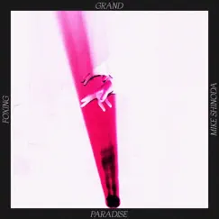 Grand Paradise (Mike Shinoda Mix) - Single by Foxing & Mike Shinoda album reviews, ratings, credits