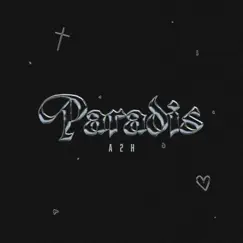 Paradis - Single by A2H album reviews, ratings, credits