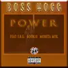 Power (feat. Fbg, Bookie & Mob$ta Myk) - Single album lyrics, reviews, download