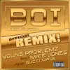 Boi! (feat. Gucci Mane) - Single album lyrics, reviews, download