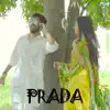 Prada (Extended Version) - Single album lyrics, reviews, download