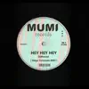 Hey Hey Hey - Single album lyrics, reviews, download