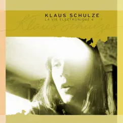 La Vie Electronique, Vol. 4 by Klaus Schulze album reviews, ratings, credits