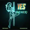 Yes (Remix) - Single album lyrics, reviews, download