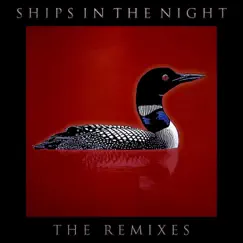 The Remixes by Ships in the Night album reviews, ratings, credits