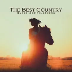 The Best Country Music Compilations by Whiskey Country Band & Wild West Music Band album reviews, ratings, credits