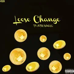 Loose Change (feat. ATM Nacho) - Single by VO2K album reviews, ratings, credits