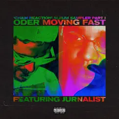 Moving Fast feat. Jurnalist - Single by ODER & Jurnalist album reviews, ratings, credits