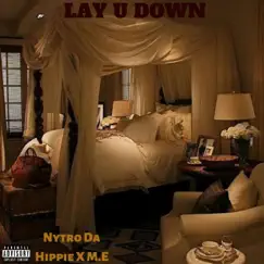 Lay U Down (feat. M.E) Song Lyrics