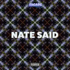Nate Said (feat. Kay Franklin) - Single by Facade Records, Domo Genesis & Mike & Keys album reviews, ratings, credits