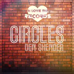 Circles (Instrumental) - Single by Den Shender album reviews, ratings, credits