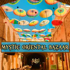 Mystic Oriental Bazaar - Single by Ragi album reviews, ratings, credits