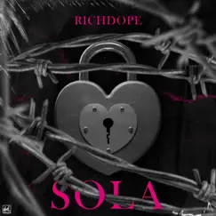 Sola - Single by Richdope album reviews, ratings, credits