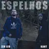 Espelhos - Single album lyrics, reviews, download