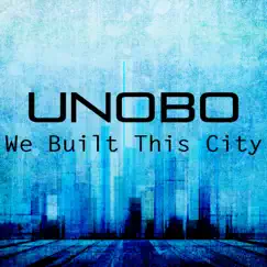 We Built This City (Dance Radio Mix) Song Lyrics