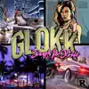 Glokk - Single album lyrics, reviews, download