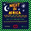 Night in Africa album lyrics, reviews, download