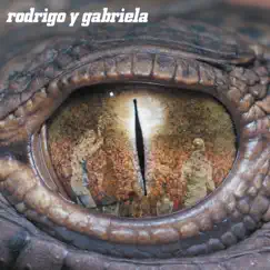 Rodrigo Y Gabriela (Deluxe Edition) by Rodrigo y Gabriela album reviews, ratings, credits