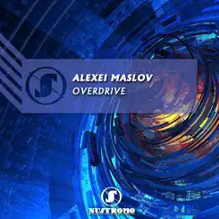 Overdrive - Single by Alexei Maslov album reviews, ratings, credits