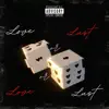 Love or Lust (feat. Zay Loco) song lyrics