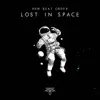 Lost in Space - Single album lyrics, reviews, download