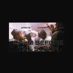 Calm Before the Storm by OTPKY5 album reviews, ratings, credits