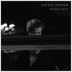 Shuffle Song - Single by Little Sister album reviews, ratings, credits