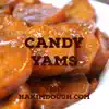 Candy Yams (First Fruits) - Single album lyrics, reviews, download