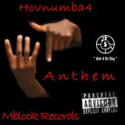 47 Anthem - Single by HovNumba4 album reviews, ratings, credits
