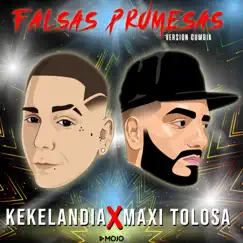 Falsas Promesas - Single by Kekelandia & Maxi Tolosa album reviews, ratings, credits