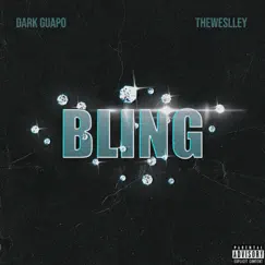 Bling - Single by DarkGuapo & TheWeslley album reviews, ratings, credits