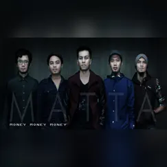 Money Money Money - Single by Matta album reviews, ratings, credits
