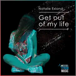 Get out of My Life by Natalie Exland album reviews, ratings, credits