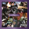 Lafamilia album lyrics, reviews, download