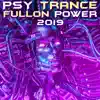 Psy Trance Fullon Power 2019 (Goa Doc DJ Mix) album lyrics, reviews, download