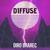 Diffuse - Single album lyrics, reviews, download