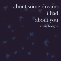 About Some Dreams I Had About You Song Lyrics