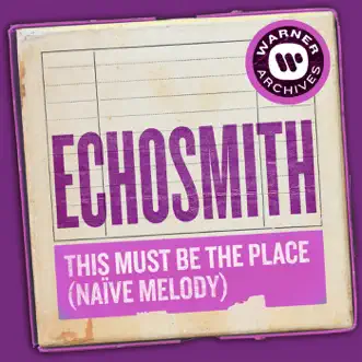 This Must Be the Place (Naïve Melody) - Single by Echosmith album download